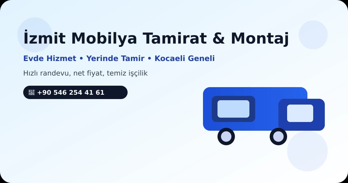 İzmit Mobilya tamirat ve kurulum